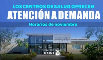 CAPS EN NOVIEMBRE: ATENCIN A DEMANDA EN CLNICA MDICA, PEDIATRA Y ODONTOLOGA